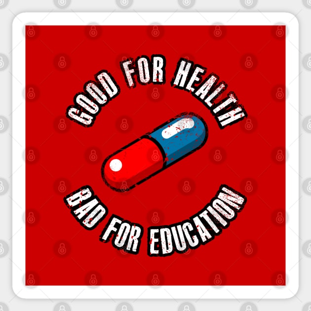 Good for Health, Bad for Education Sticker by R-evolution_GFX